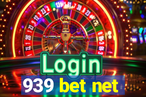 939 bet net